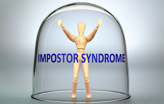 Impostor syndrome can separate a person from the world and lock in an isolation that limits - pictured as a human figure locked inside a glass with a phrase Impostor syndrome, 3d illustration