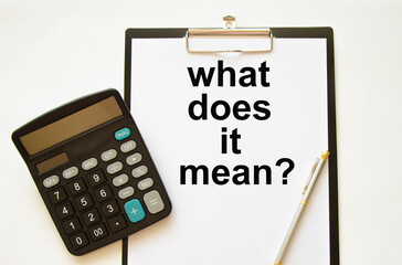the text what this means is written on a white sheet of paper that lies on a tablet with a...