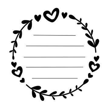 Black line hearts leaves circle frame. Line in for message like notepaper. On white silhouette use to cut file. Vector illustration about stationery.