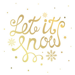 Let it snow. Christmas lettering with snowflakes. Hand written calligraphy in gold color on white background. Luxury shiny design