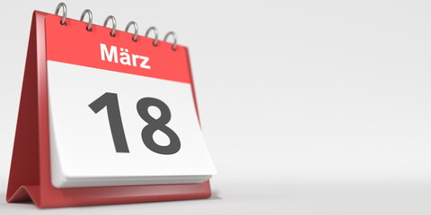 March 18 date written in German on the flip calendar page. 3d rendering
