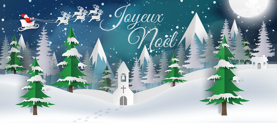 carte ou bandeau sur Joyeux Noël en blanc sur un  fond bleu avec des aurore boréales, des flocons de neige le traineau du père Noël et une colline enneigée avec des sapins et une chapelle