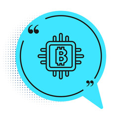 Black line CPU mining farm icon isolated on white background. Bitcoin sign inside processor. Cryptocurrency mining community. Digital money. Blue speech bubble symbol. Vector.