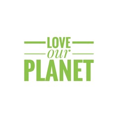 ''Love our Planet'' Lettering Illustration