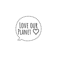 ''Love our Planet'' Lettering Illustration