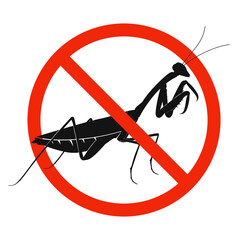 The Mantis with red ban sign. STOP mantis sign isolated. Vector illustration.