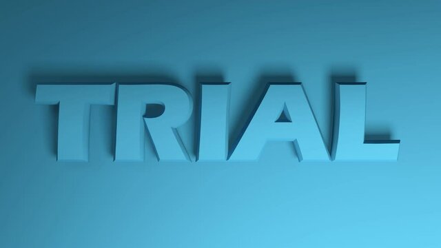 The blue write TRIAL passes on blue background -- 3D rendering video clip animation