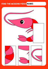Find the missing piece and complete the picture. Puzzle kids activity. Funny little shrimp. Activity for pre school years kids. Educational and logical game for kids.  A4 paper