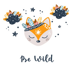 Cute nursery poster with boho fox with feathers, stars and clouds and with be wild phrase vector illustration in Scandinavian style for print or design.