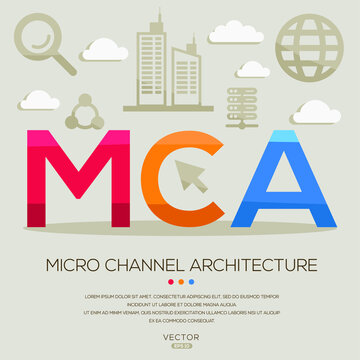 MCA mean (Micro Channel Architecture) Computer and Internet acronyms ,letters and icons ,Vector illustration.
