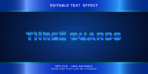 three guards text effect editable