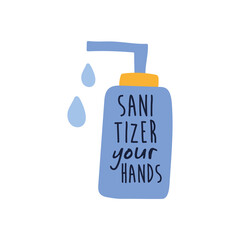 sanitizer your hands lettering campaign in bottle hand made flat style