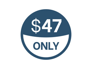 $47 Dollar price icon. 47 USD Price Tag