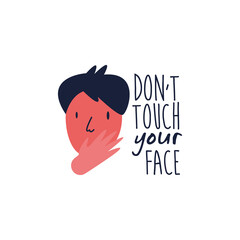 dont touch your face lettering campaign with man hand made flat style