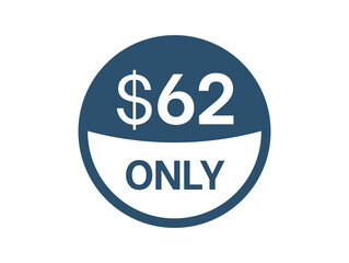 $62 Dollar price icon. 62 USD Price Tag