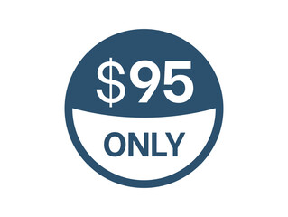 $95 Dollar price icon. 95 USD Price Tag