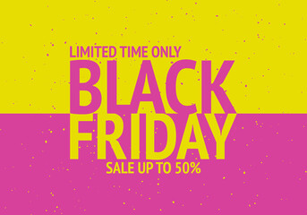 Black Friday. Sale up to 50%. Yellow anp pink colours. Vector illustration.