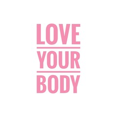 Illustration about love your body, body care, self care, self love. Lettering, Quote Sign for Beauty Products Packaging/Print Design.