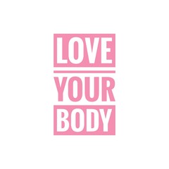 Illustration about love your body, body care, self care, self love. Lettering, Quote Sign for Beauty Products Packaging/Print Design.