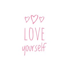 ''Love yourself'' Motivational Self Love/Care Quote Lettering Illustration
