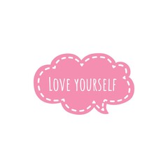 ''Love yourself'' Motivational Self Love/Care Quote Lettering Illustration
