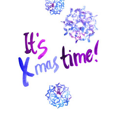 Christmas illustration with watercolor hand painted greeting text and snowflakes