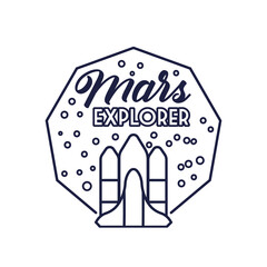 space badge with spaceship flying and mars explore lettering line style