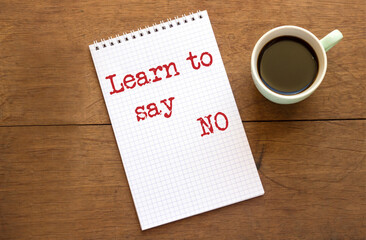 Learn to say no CONCEPT