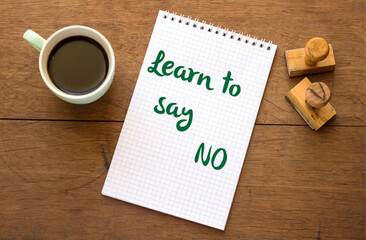 Learn to say no CONCEPT