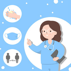 Female doctor shows her hand and gives advice. Wash your hands, wear a mask, and keep your distance. Consultation with a medical specialist. COVID-19. Colorful vector illustration in a flat design.