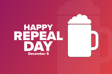 National Repeal Day. December 5. Holiday concept. Template for background, banner, card, poster with text inscription. Vector EPS10 illustration.