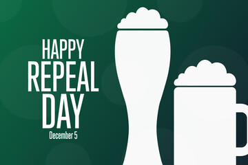 National Repeal Day. December 5. Holiday concept. Template for background, banner, card, poster with text inscription. Vector EPS10 illustration.