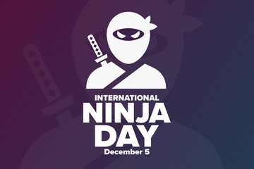 International Ninja Day. December 5. Holiday concept. Template for background, banner, card, poster with text inscription. Vector EPS10 illustration. © bulgn