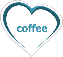 Text Coffee. Food concept