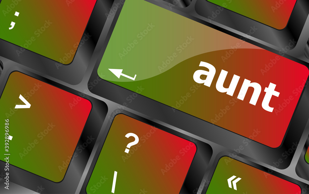 Poster aunt word on keyboard key, notebook computer