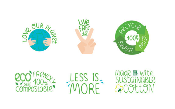 Eco quotes, hand written leterring sign set. Love our planet, recycle, eco frendly, made with sustainable cotton, less is more - set of sign. Vector stock illustration isolated on white background.