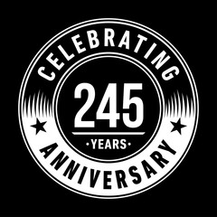 245 years anniversary logo template. Vector and illustration.

