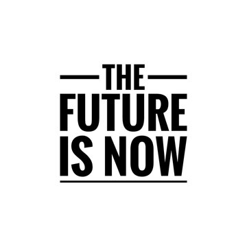 "The Future Is Now" Images – Parcourir 222 le catalogue de photos