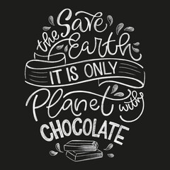 Chocolate hand lettering chalk quote. Christmas winter word composition. Vector design elements for t-shirt, bag, poster, card, sticker and menu