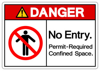Danger No Entry Permit Required Confined Space Symbol Sign, Vector Illustration, Isolate On White Background Label. EPS10