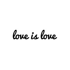 ''Love is love'' Love Quote Lettering