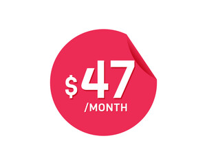 $47 Dollar Month. 47 USD Monthly sticker