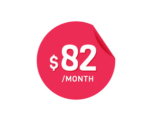 $82 Dollar Month. 82 USD Monthly sticker