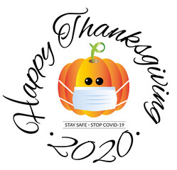 Happy Thanksgiving Covid-19 stay safe pumkins with a mask