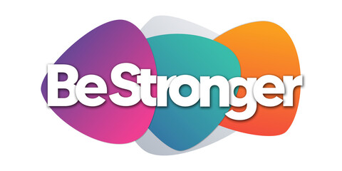 be stronger