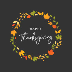 Happy Thanksgiving Background, Autumn Fall Circle Emblem, Greeting Cards, Badge, Logo, Branding, Wreath Vector Illustration Background