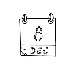 calendar hand drawn in doodle style. December 8. Day, date. icon, sticker element for design, planning, business holiday