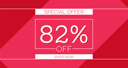 82% off special offer banner, 82% off simple banner design