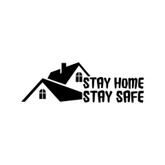 Stay Home Stay Safe. Slogan With House Icon Isolated on White Background
