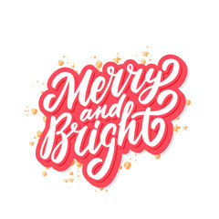 Merry and Bright. Christmas vector lettering greeting card.